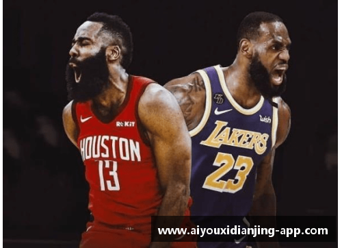 爱游戏电竞官网NBA精彩对决：火箭与湖人的精彩对决全程回放 - 副本